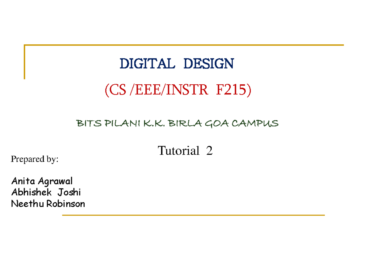 Tut 2 - A few good practice problems in digital design - DIGITAL DESIGN ...