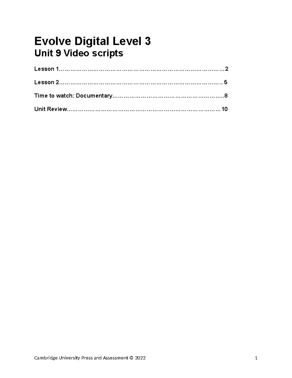 Evolve Digital Level 3: Unit 9 Video Scripts and Lessons - Studocu