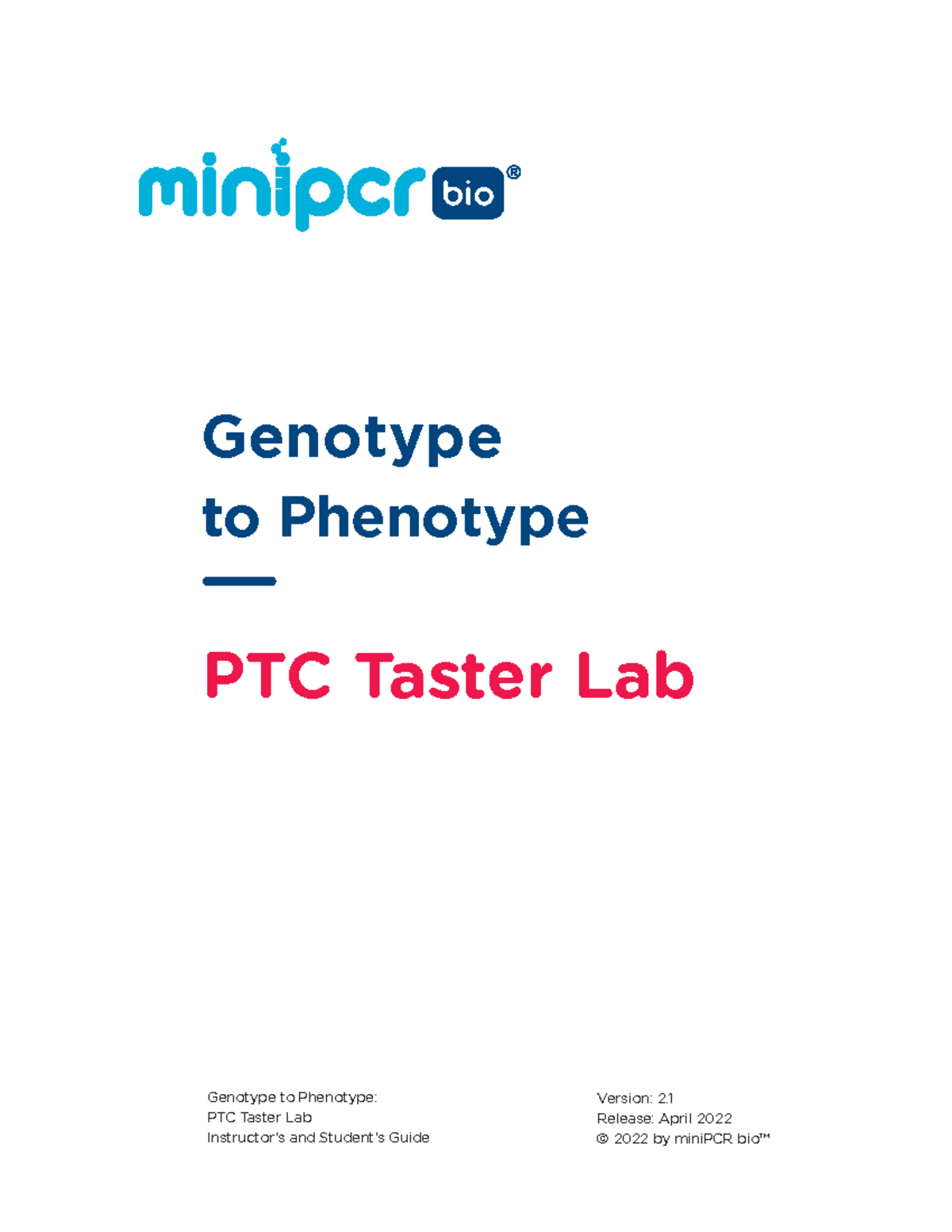 Genotype to Phenotype: PTC Taster Lab Guide (MiniPCR) - Studocu