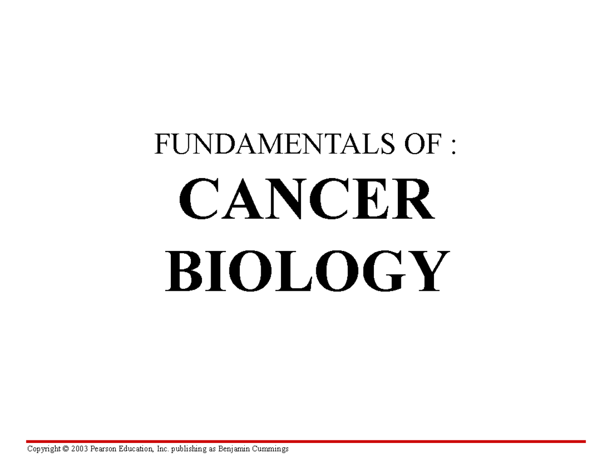 FUNDAMENTALS OF CANCER BIOLOGY: Key Concepts and Features - Studocu