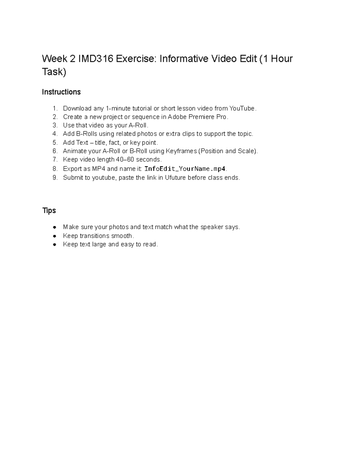 Week 2 IMD316 Exercise: Creating an Informative Video Edit - Studocu