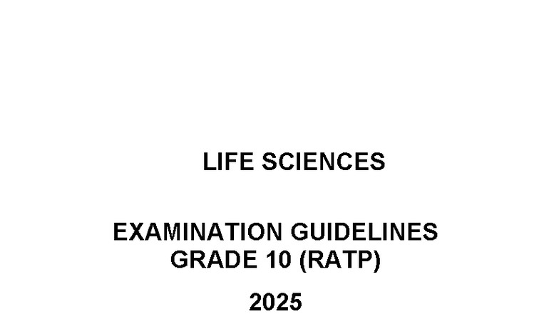 2025 LIFE SCIENCES GRADE 10 (RATP) EXAM GUIDELINES - Studocu