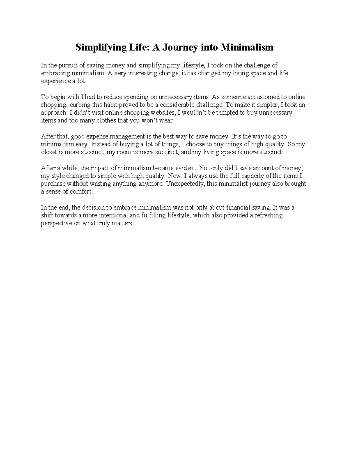 MIS100 - ESSay1 - Simplifying Life: A Journey into Minimalism In the ...
