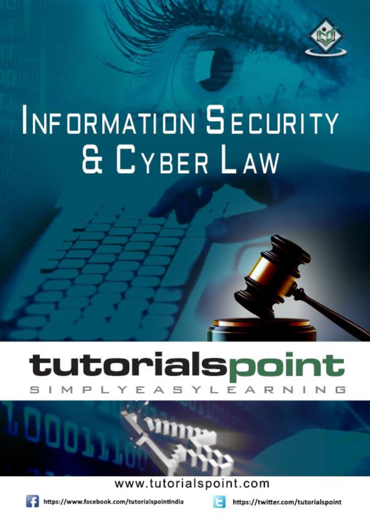 Information security cyber law tutorial - i About the Tutorial The ...