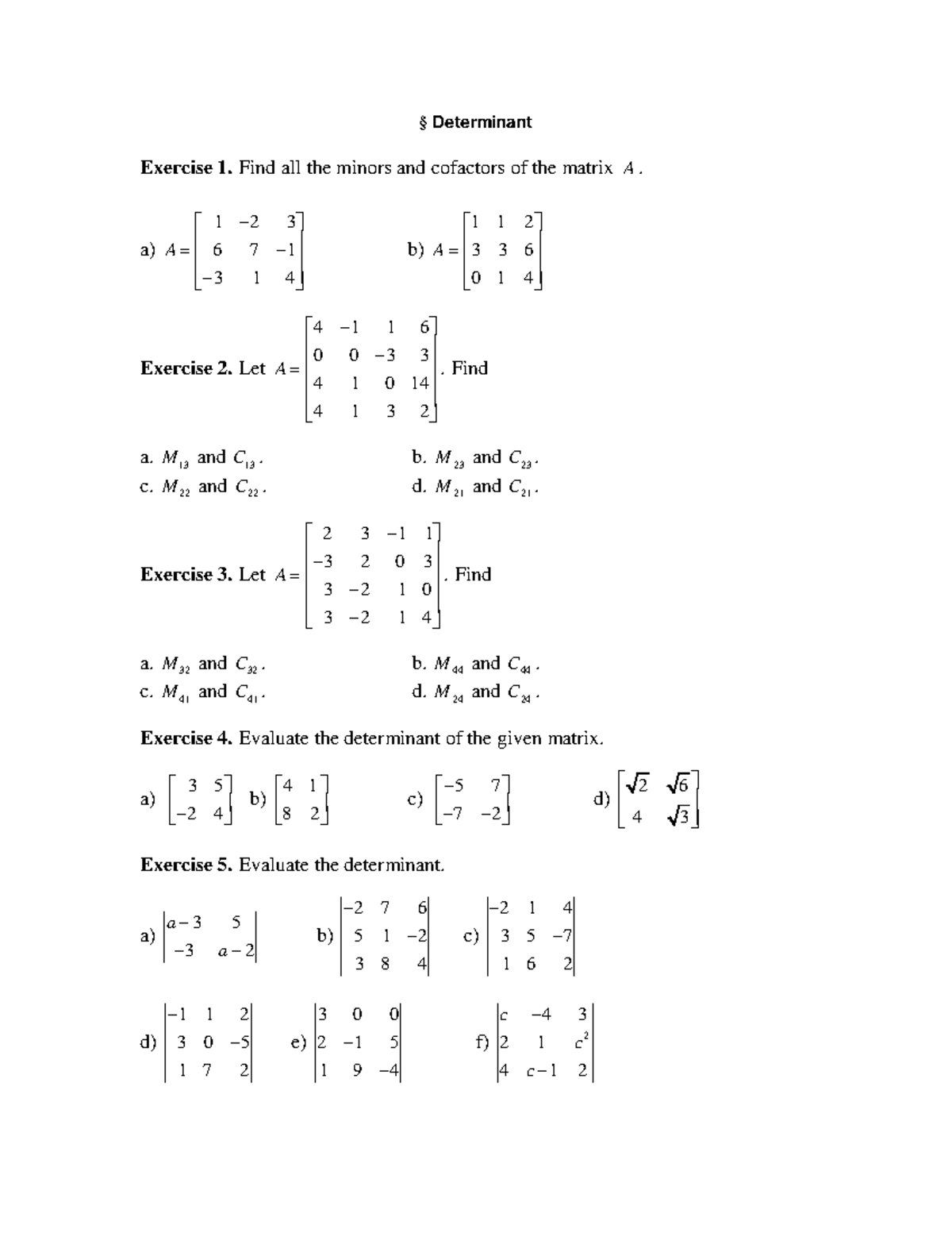 2 exercise deteminant by def - § Determinant Exercise 1. Find all the ...