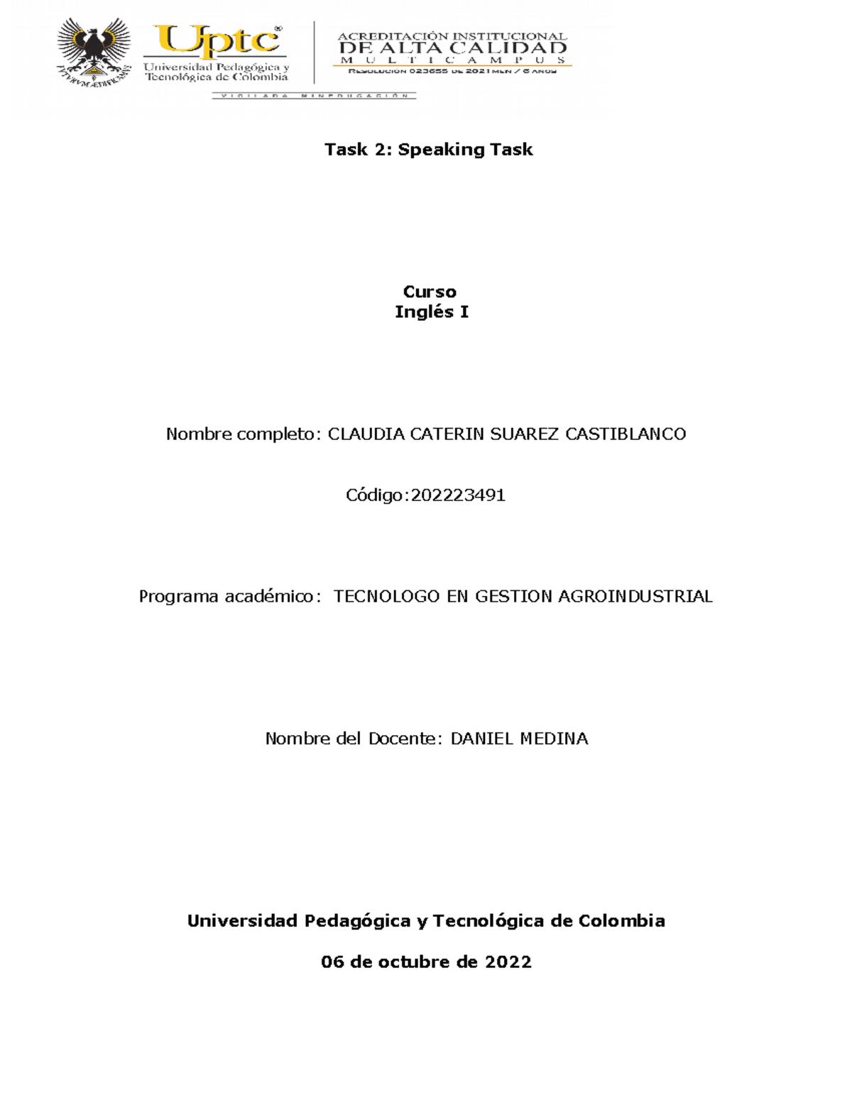 Task 2 UPTC: Speaking Task for English I by Claudia Caterin Suarez ...