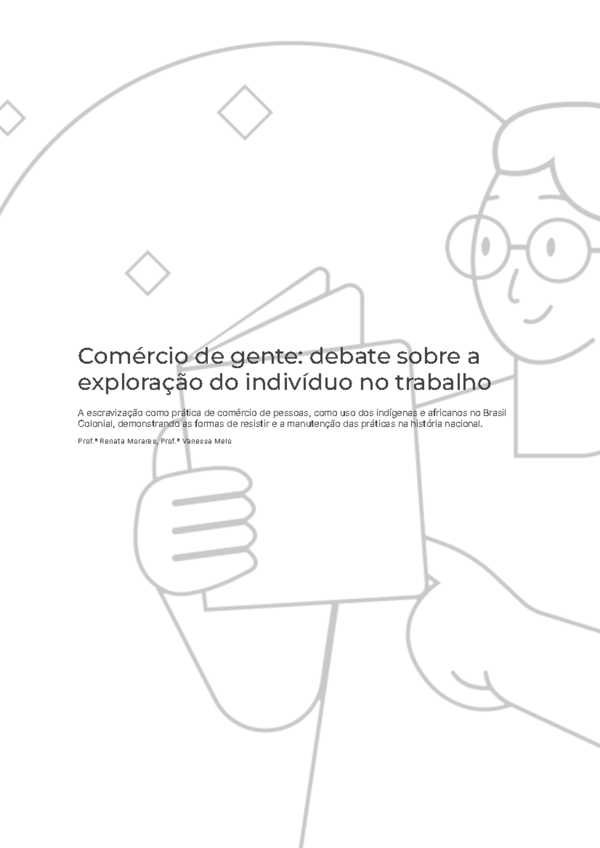 Comércio de Gente: Exploração e Resistência no Brasil Colonial e ...
