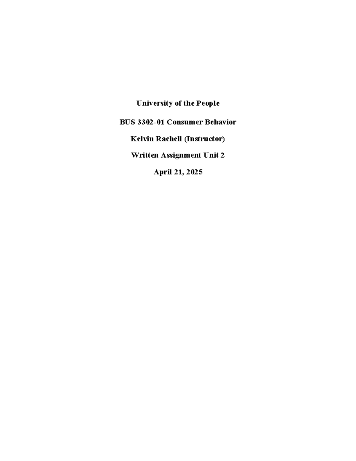 Consumer Behavior Written Assignment Unit 2 - University of the People ...