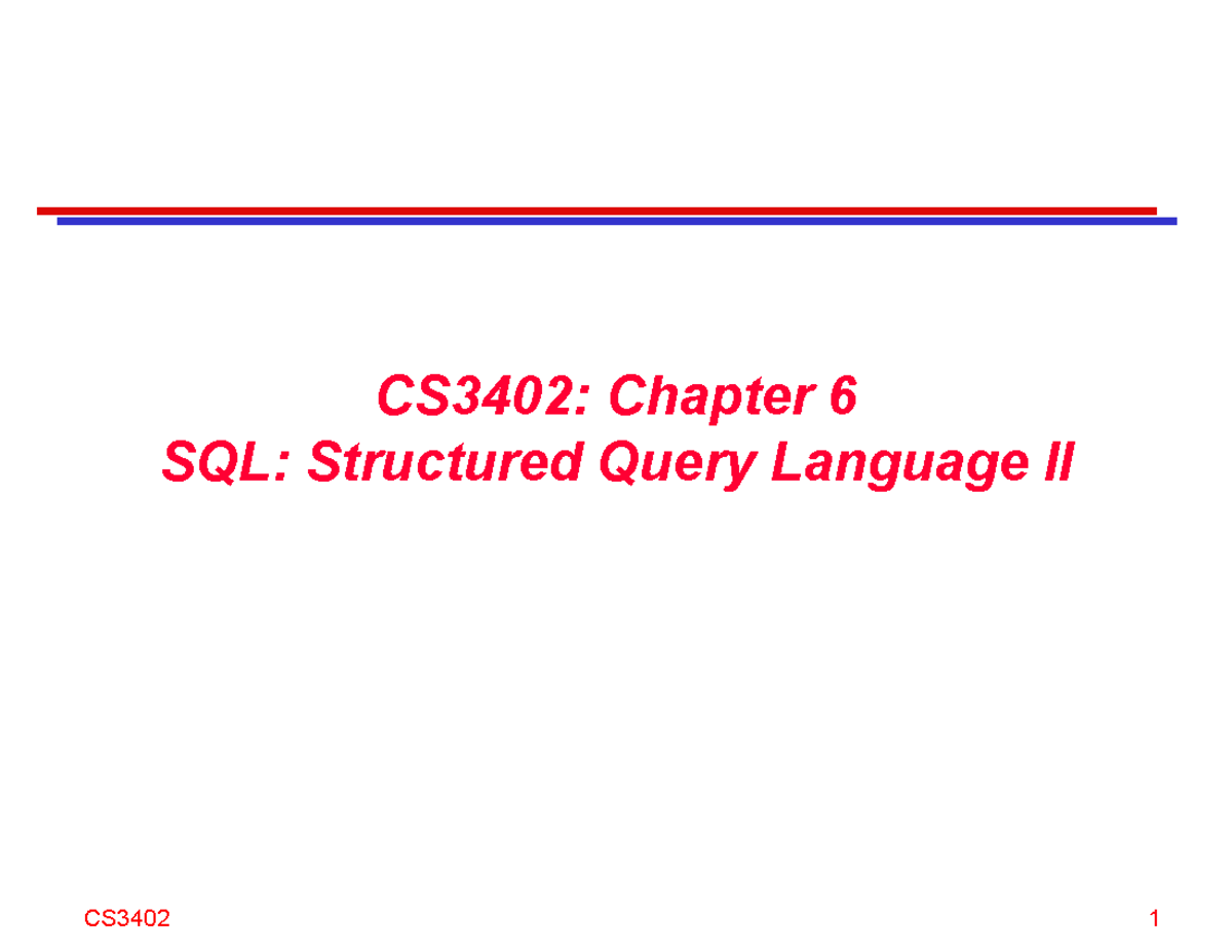 CS3402: Lecture 6 - Advanced SQL Queries and Functions - Studocu