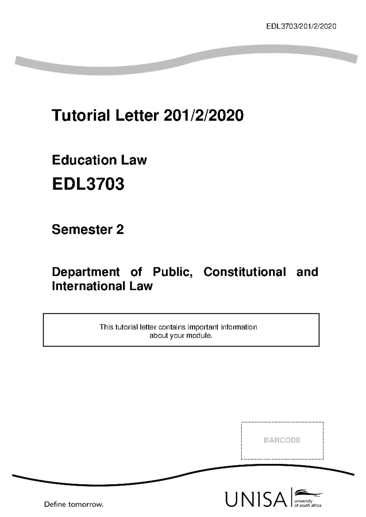 EDL3703 201/2/2020 - Education Law Tutorial Letter Summary - Studocu