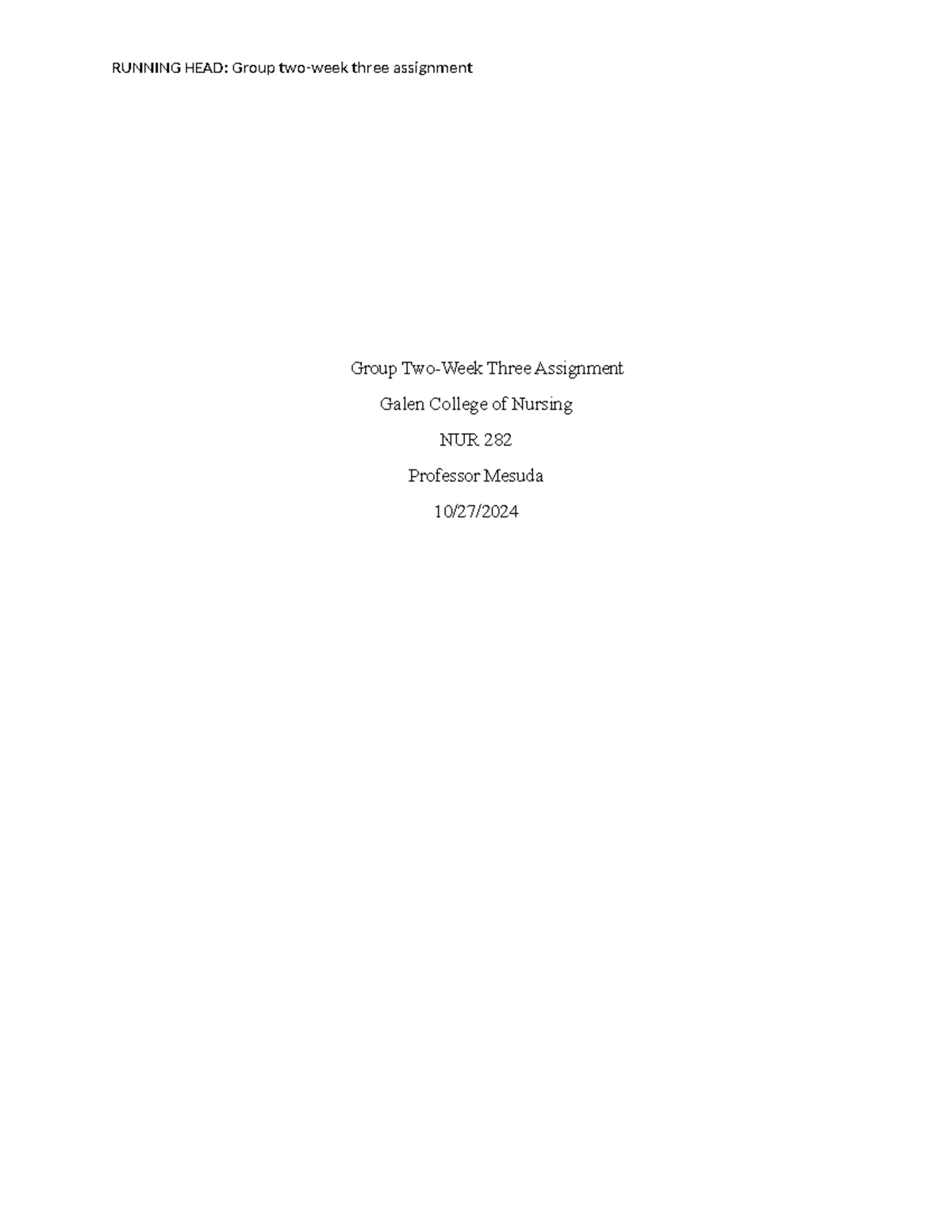NUR 282: Group Two Week 3 Assignment Overview - Studocu