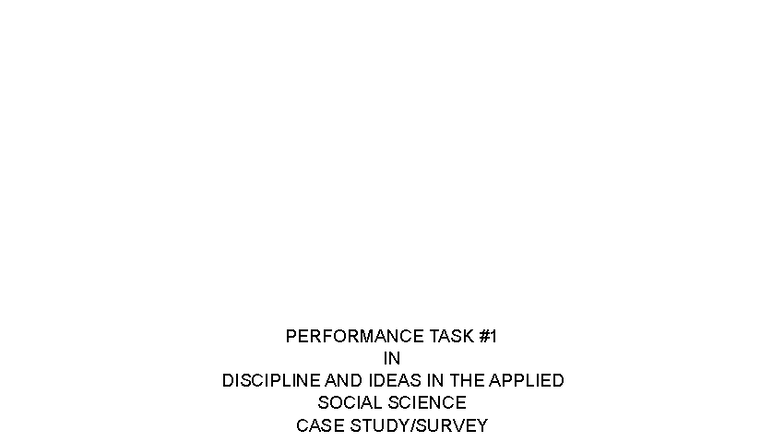 CASE STUDY: PERFORMANCE TASK #1 IN APPLIED SOCIAL SCIENCE (XII-HUMSS ...