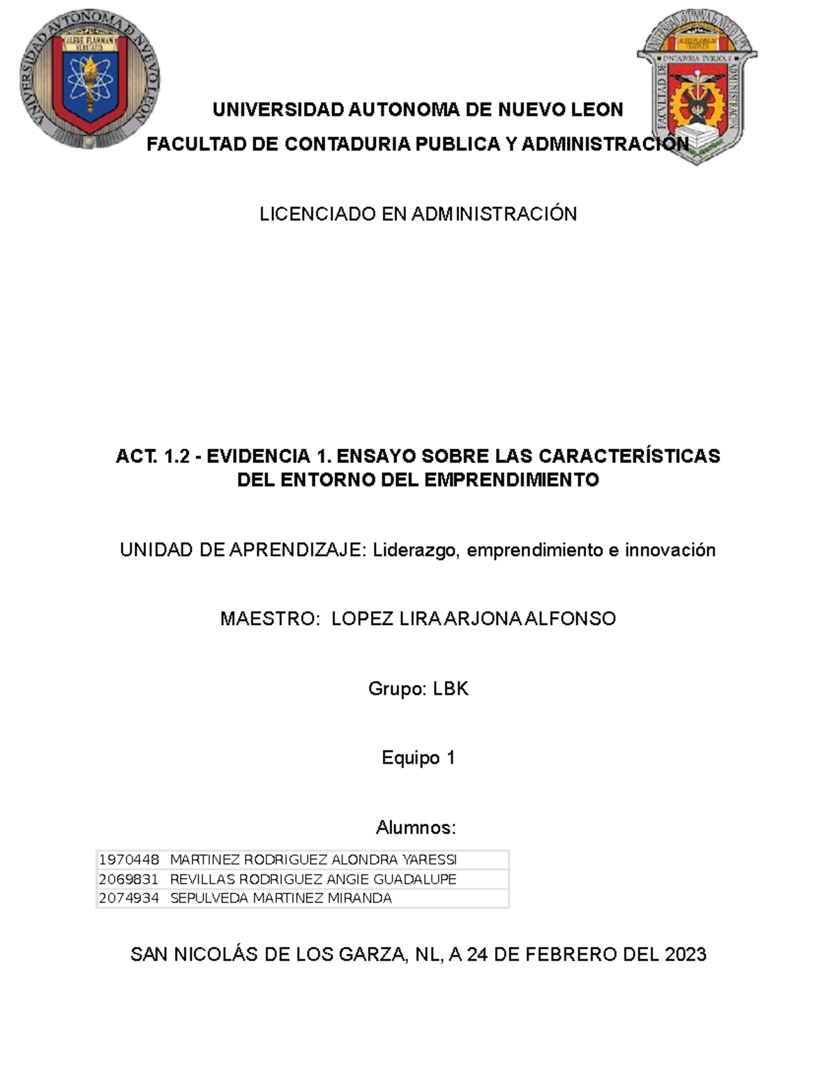 Ev1 DE LIDERAZGO - UNIVERSIDAD AUTONOMA DE NUEVO LEON FACULTAD DE ...