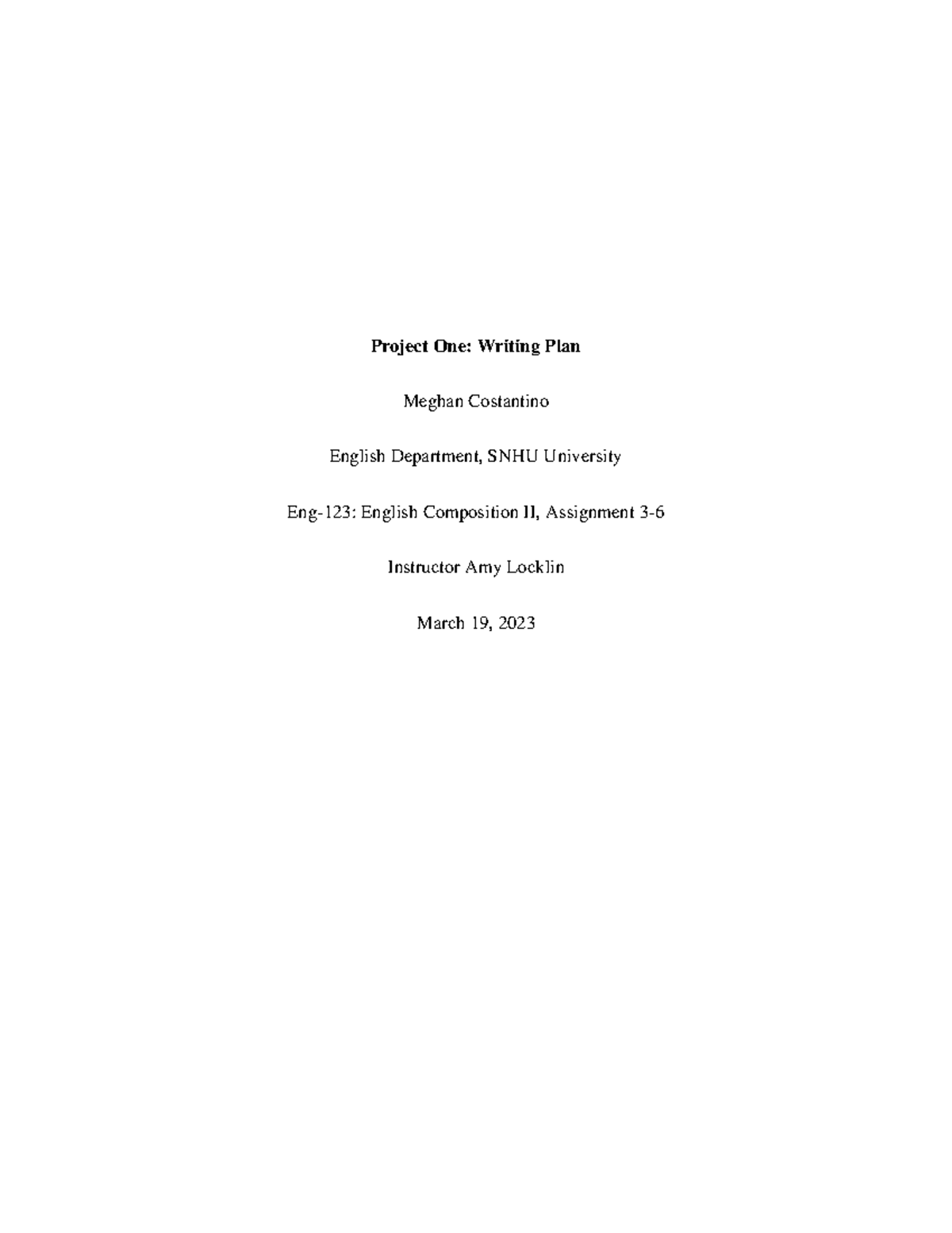 ENGLISH 123 3-6 - Project One: Writing Plan Meghan Costantino English ...