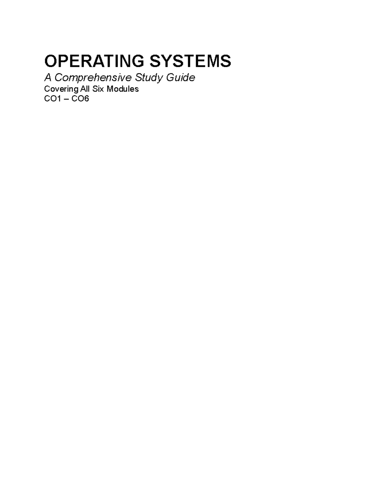 Operating Systems Study Guide: Comprehensive Overview of Modules CO1 ...