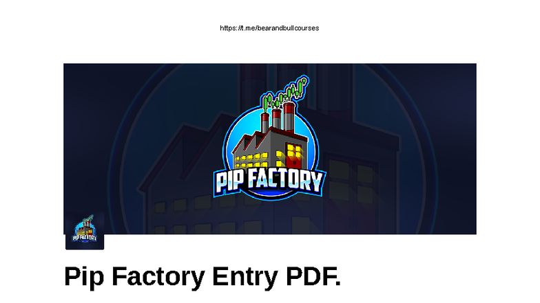 Pip Factory Entry Strategies: Mapping Structure & Trade Methods - Studocu