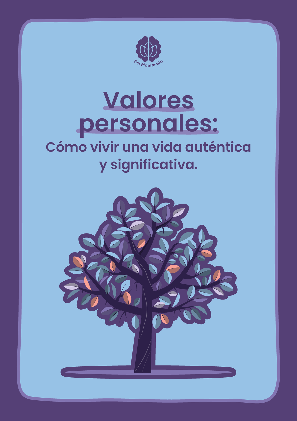Valores Personales: Guía para una Vida Auténtica y Significativa - Studocu