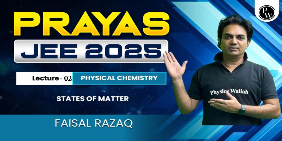 States of Matter 02 Class Notes - P PRAYAS JEE 2025 Lecture - Studocu