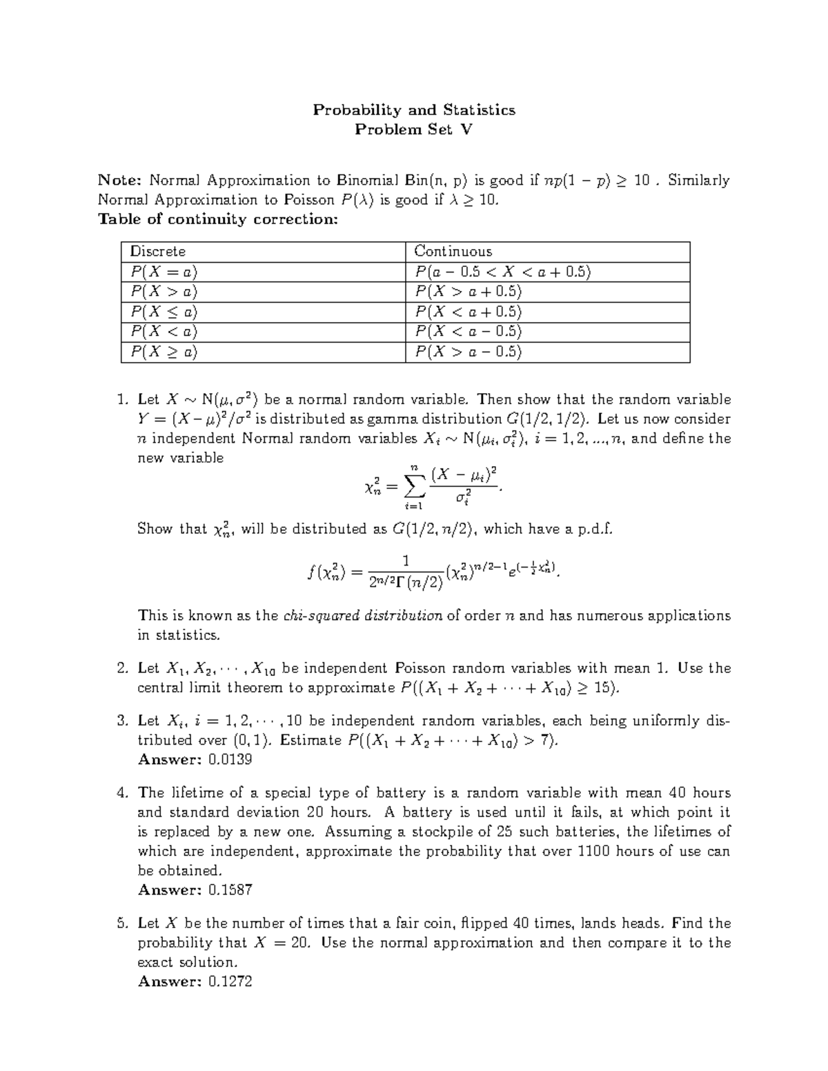 Probability and Statistics Problem Set V: Normal Approximation ...