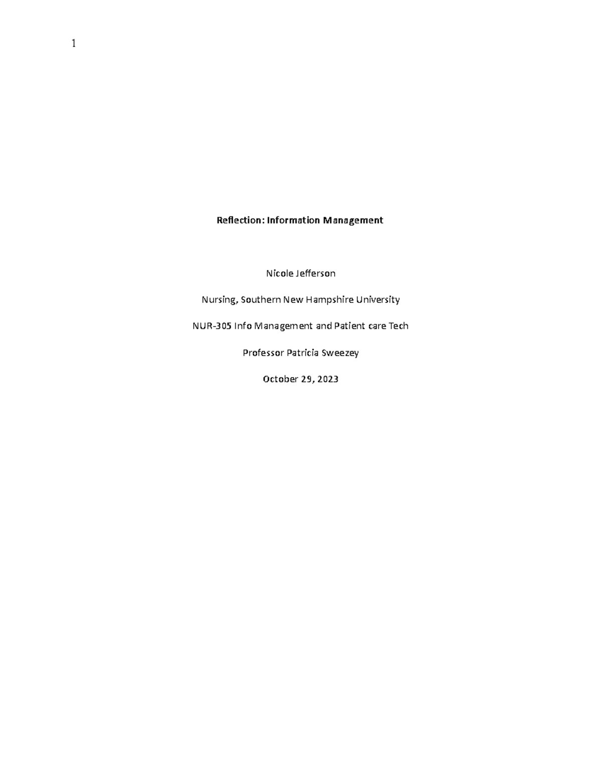 NUR-305 Reflection on Information Management & Patient Care Tech - Studocu