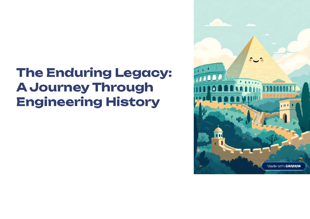 Engineering History: From Ancient Marvels to Modern Innovations - Studocu