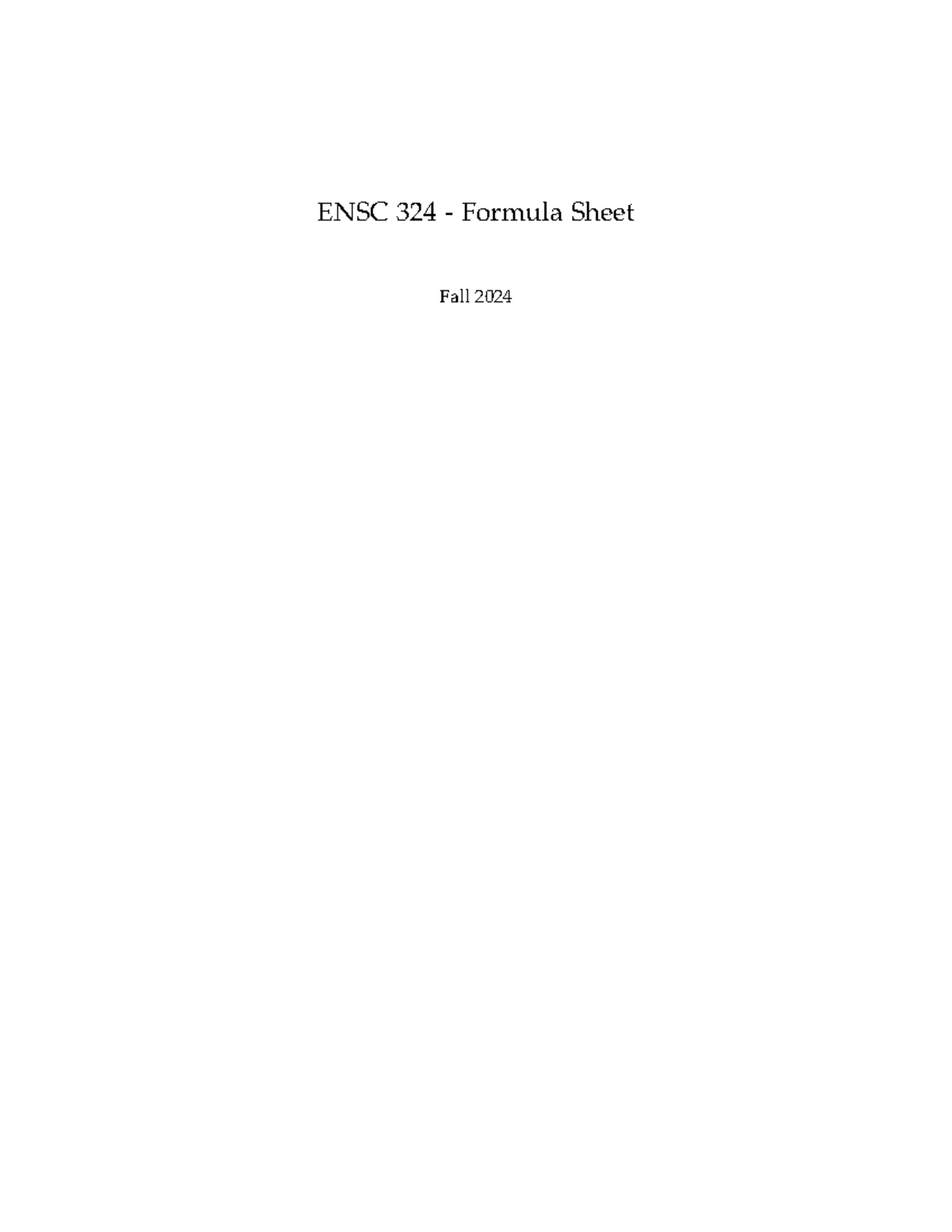 Formula sheet - ENSC 324 - Formula Sheet Fall 2024 Conversion Factors ...