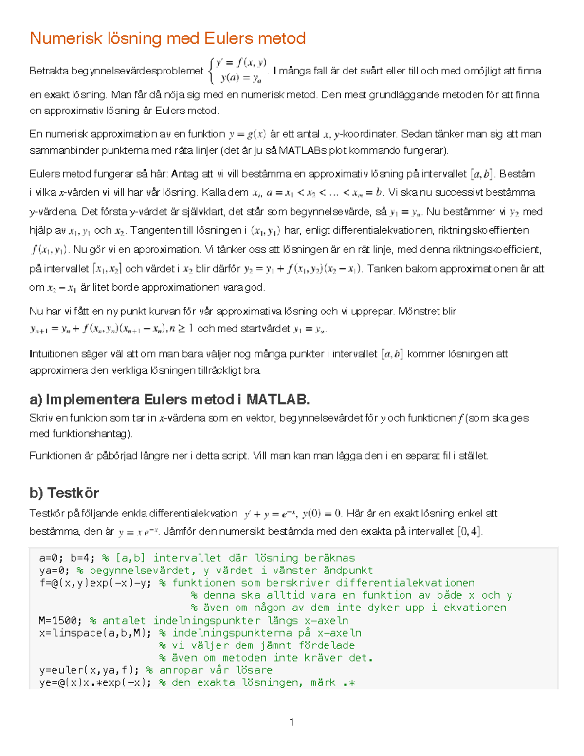 Eulers metod för numerisk lösning av differentialekvationer - Matlab 5 ...
