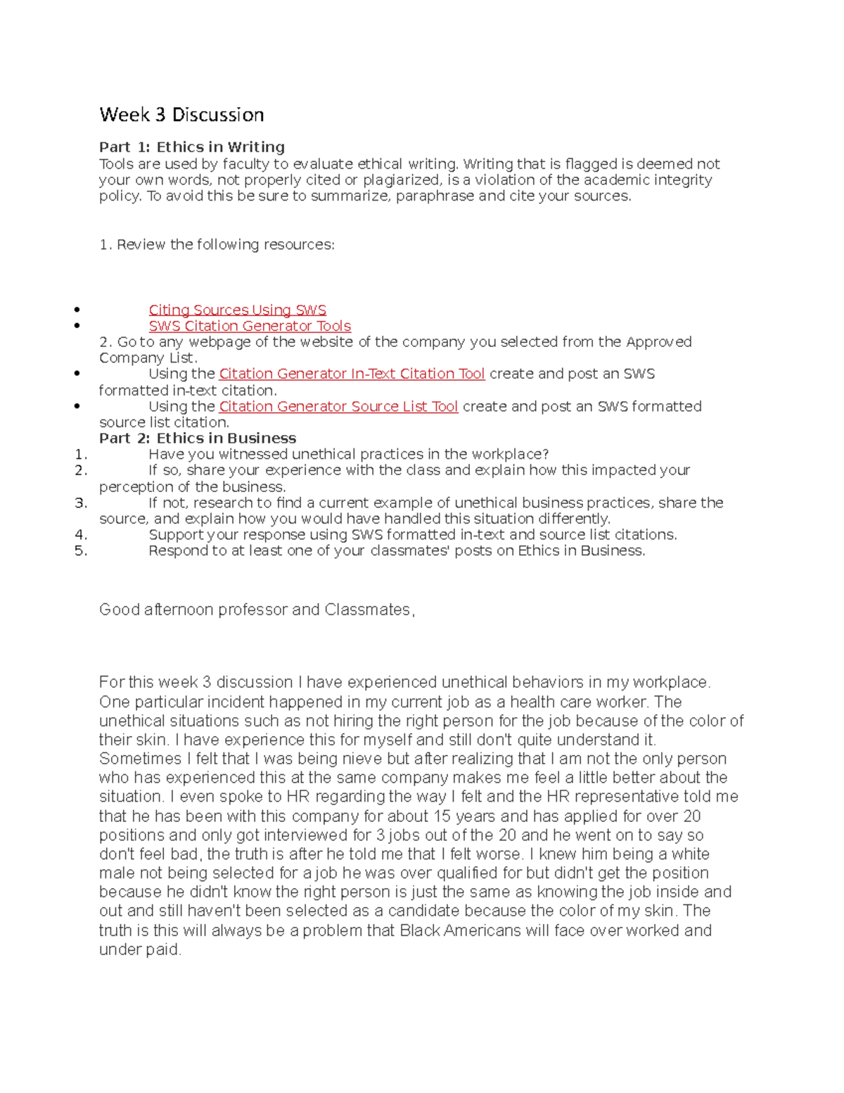 Week 3 Discussion BUS 475 - Week 3 Discussion Part 1: Ethics in Writing ...