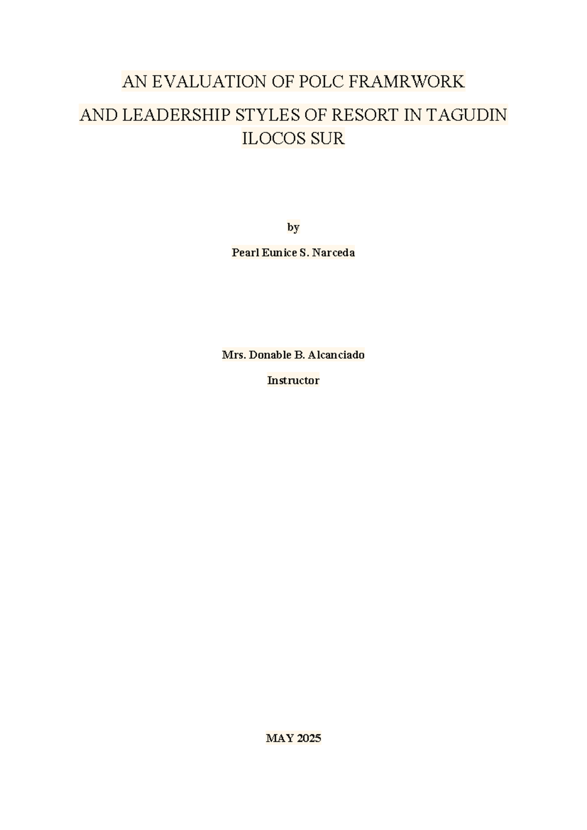 Evaluation of POLC Framework & Leadership Styles in Resorts (POM) - Studocu