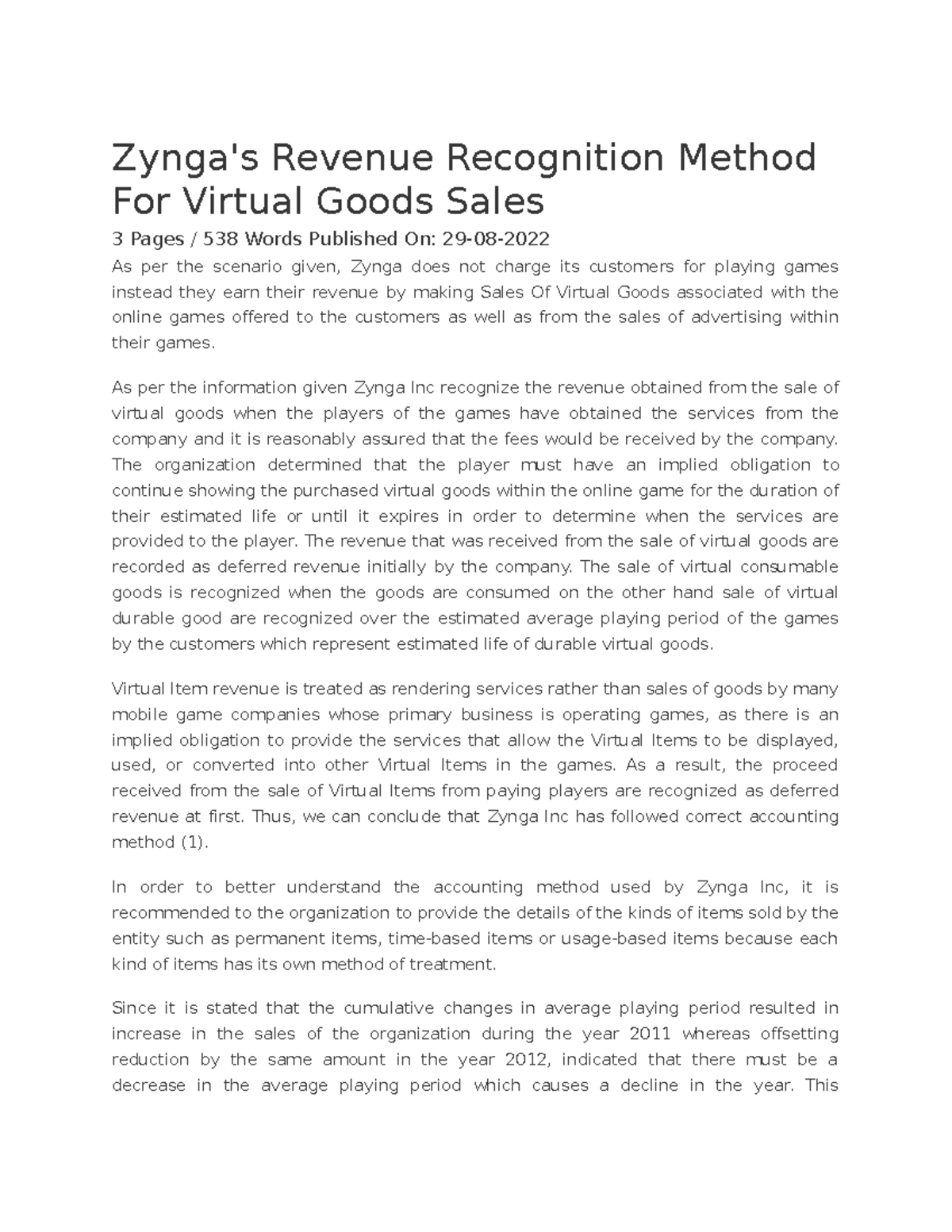 Zynga's Revenue Recognition Method For Virtual Goods Sales - As per the ...