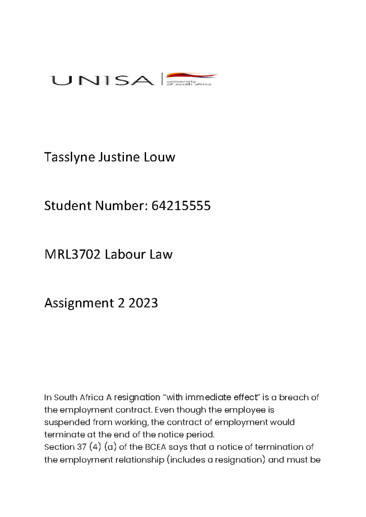 MRL3702 Labour Law Assignment 2 Analysis on Resignation Process - Studocu