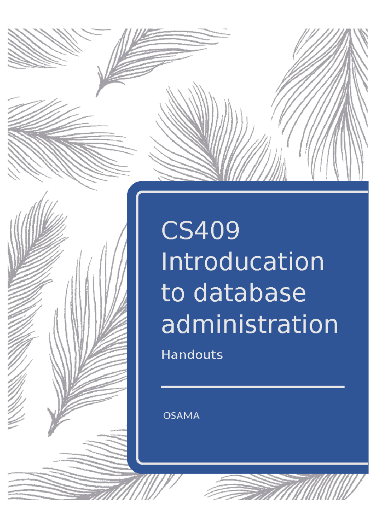 CS409 - Notes on Database Administration and Information Processing ...