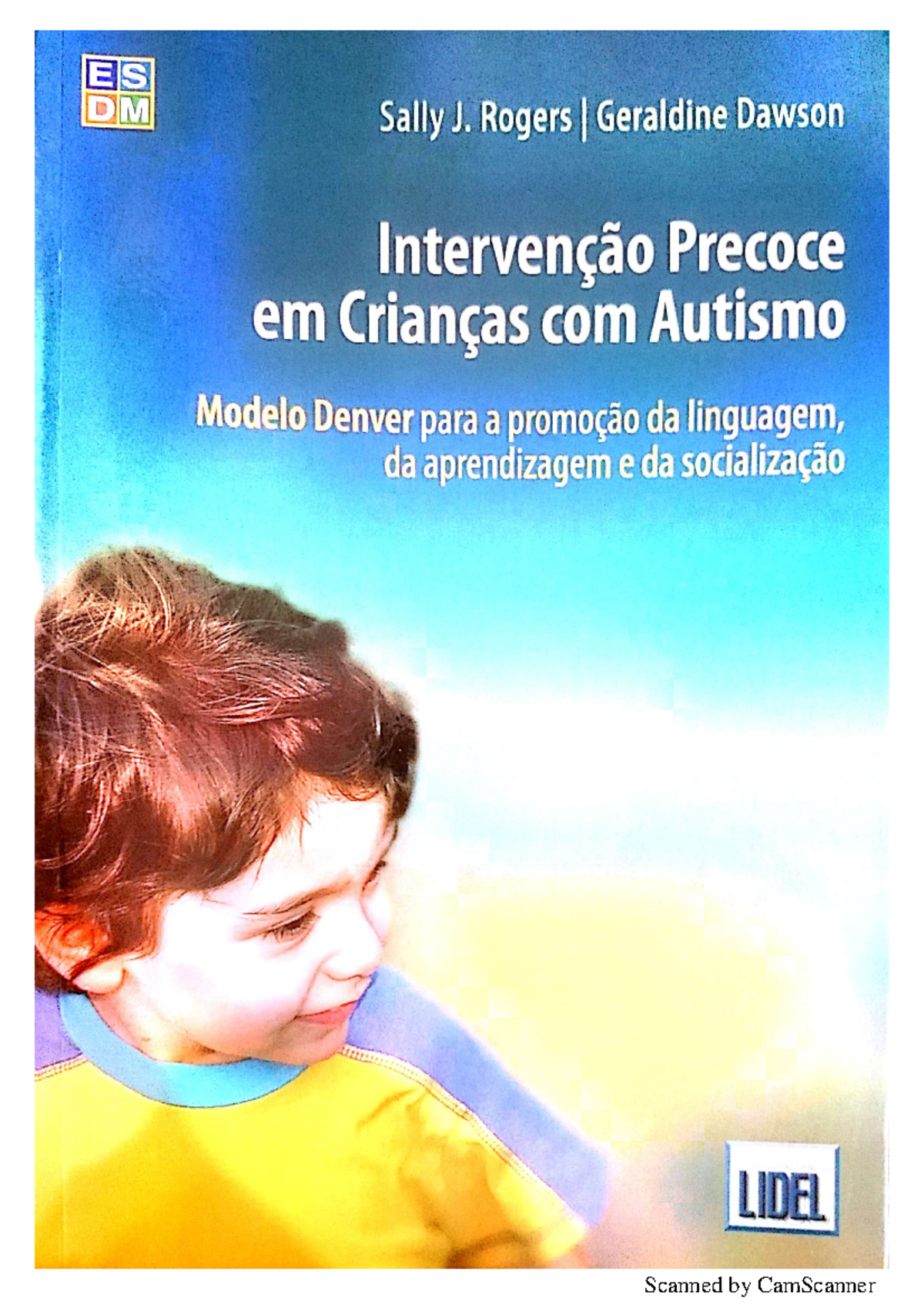 Intervenção Precoce em Crianças com Autismo: Modelo Denver ESDM - Studocu