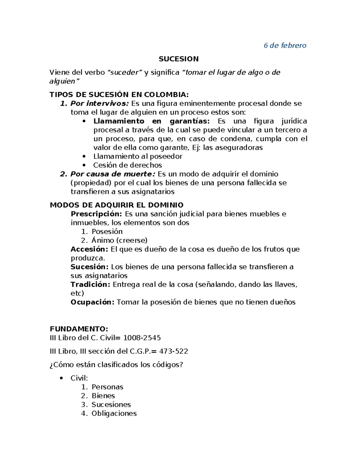 Apuntes Sucesiones - 6 de febrero SUCESION Viene del verbo “suceder” y ...