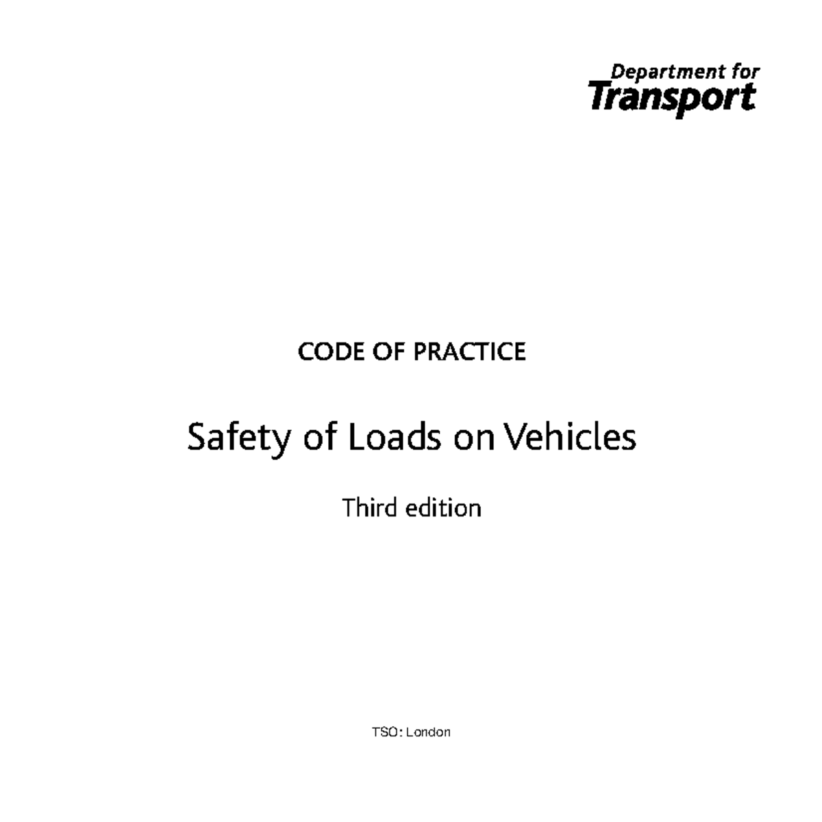 Safety loads on vehicles - Safet of Loads on Vehicles CODE OF RACTICE ...