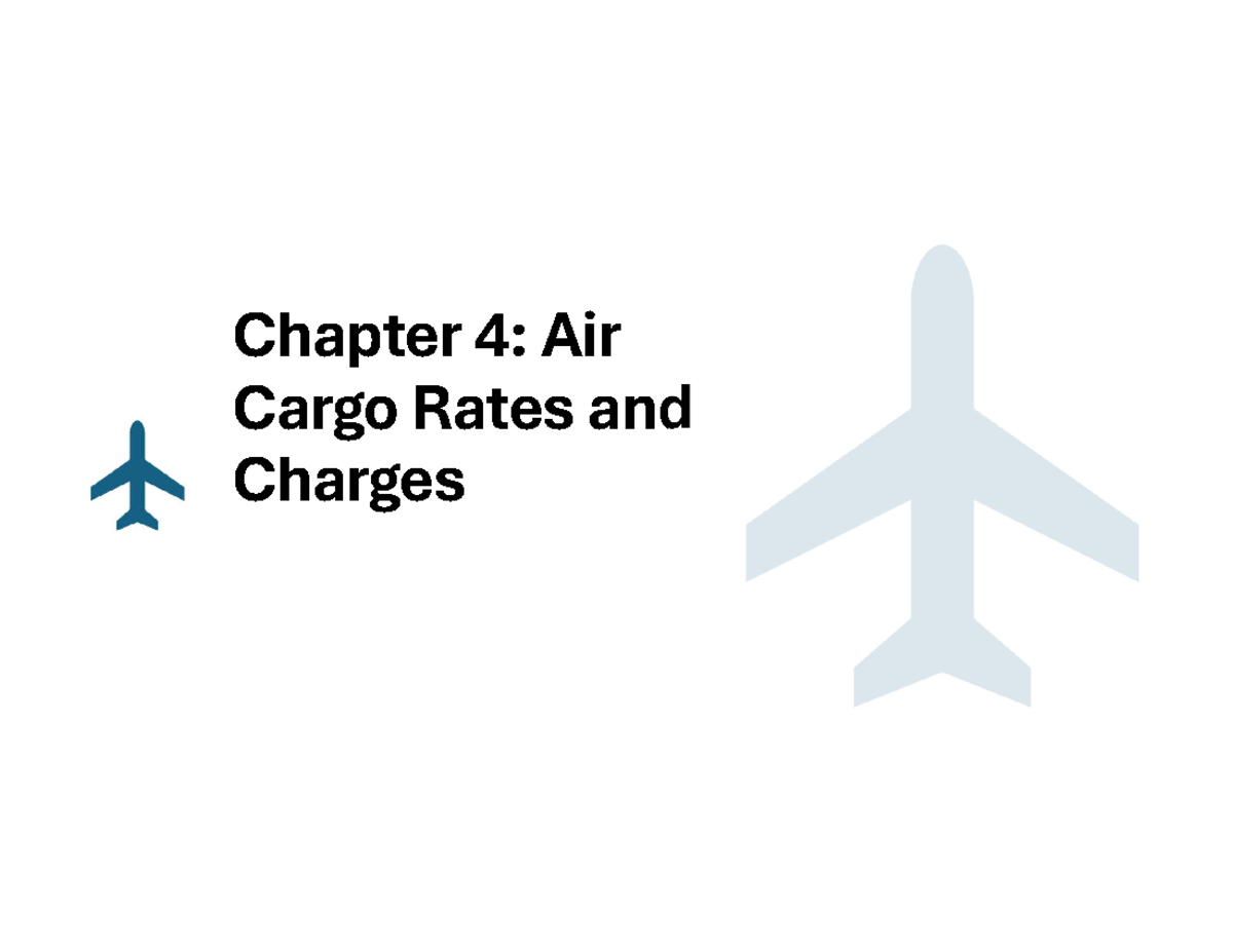 Chapter 4: Air Cargo Rates & Charges - Key Concepts & Calculations ...