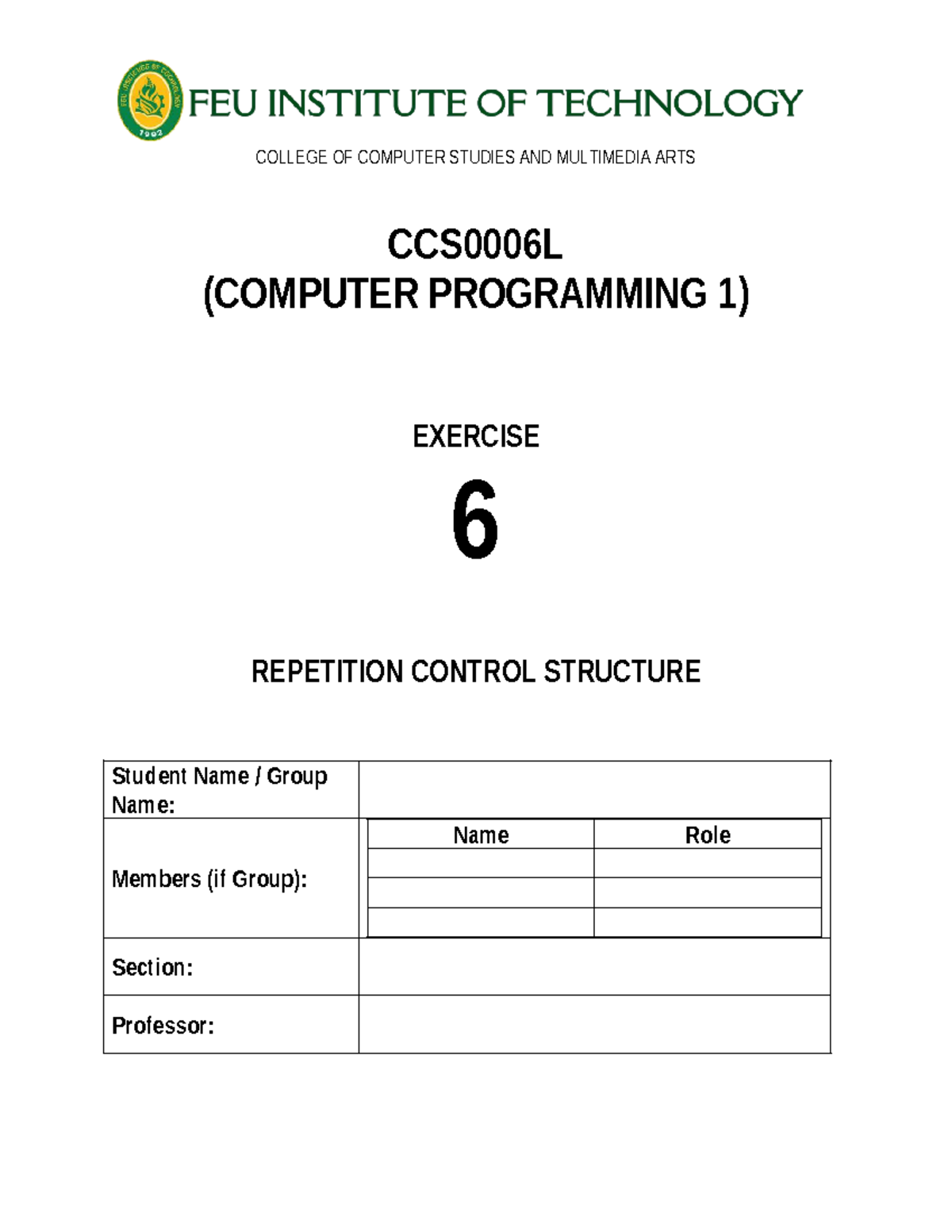 COMPUTER PROGRAMMING 1 (CP1) EXERCISE 6: REPETITION CONTROL STRUCTURES ...