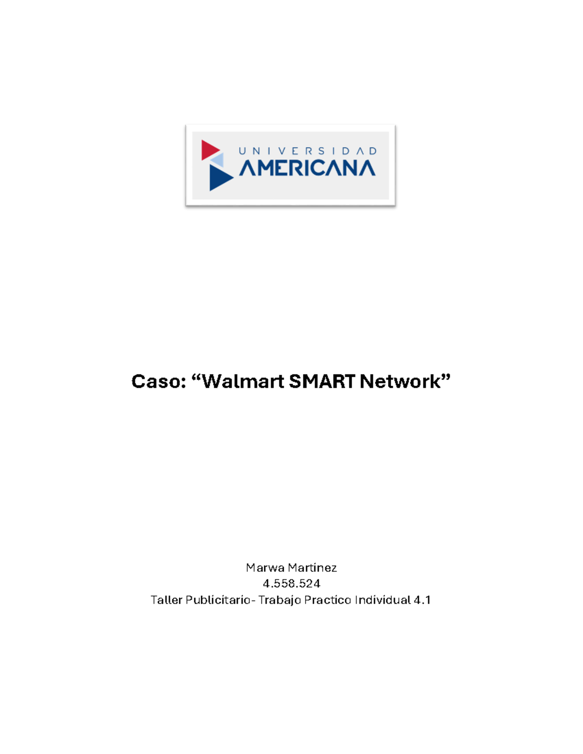 Caso Práctico: Estrategia de Comunicación de Walmart SMART Network ...