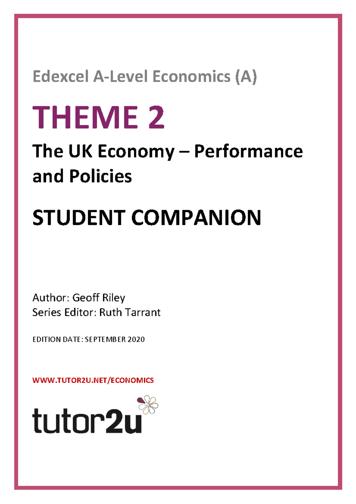 Edexcel A-Level Economics Theme 2: UK Economy Study Companion - Studocu