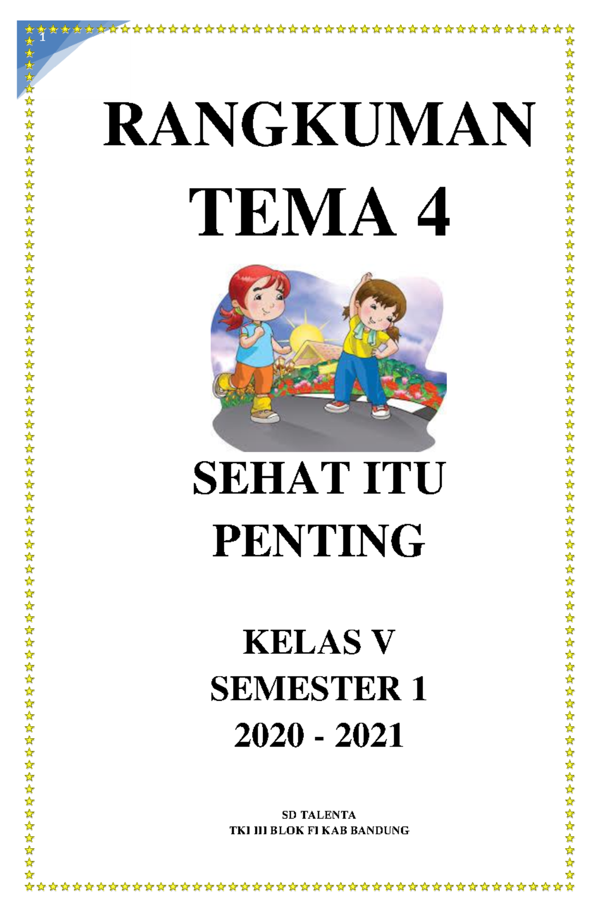 Rangkuman Tema 4 Kelas V: Sehat Itu Penting - Semester 1 - Studocu