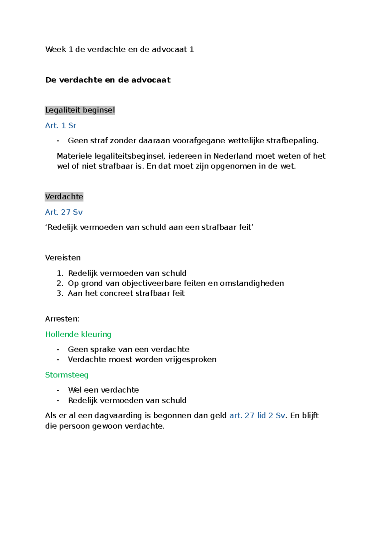 Strafrecht Samenvatting Week 1-4: De Verdachte en de Advocaat - Studeersnel