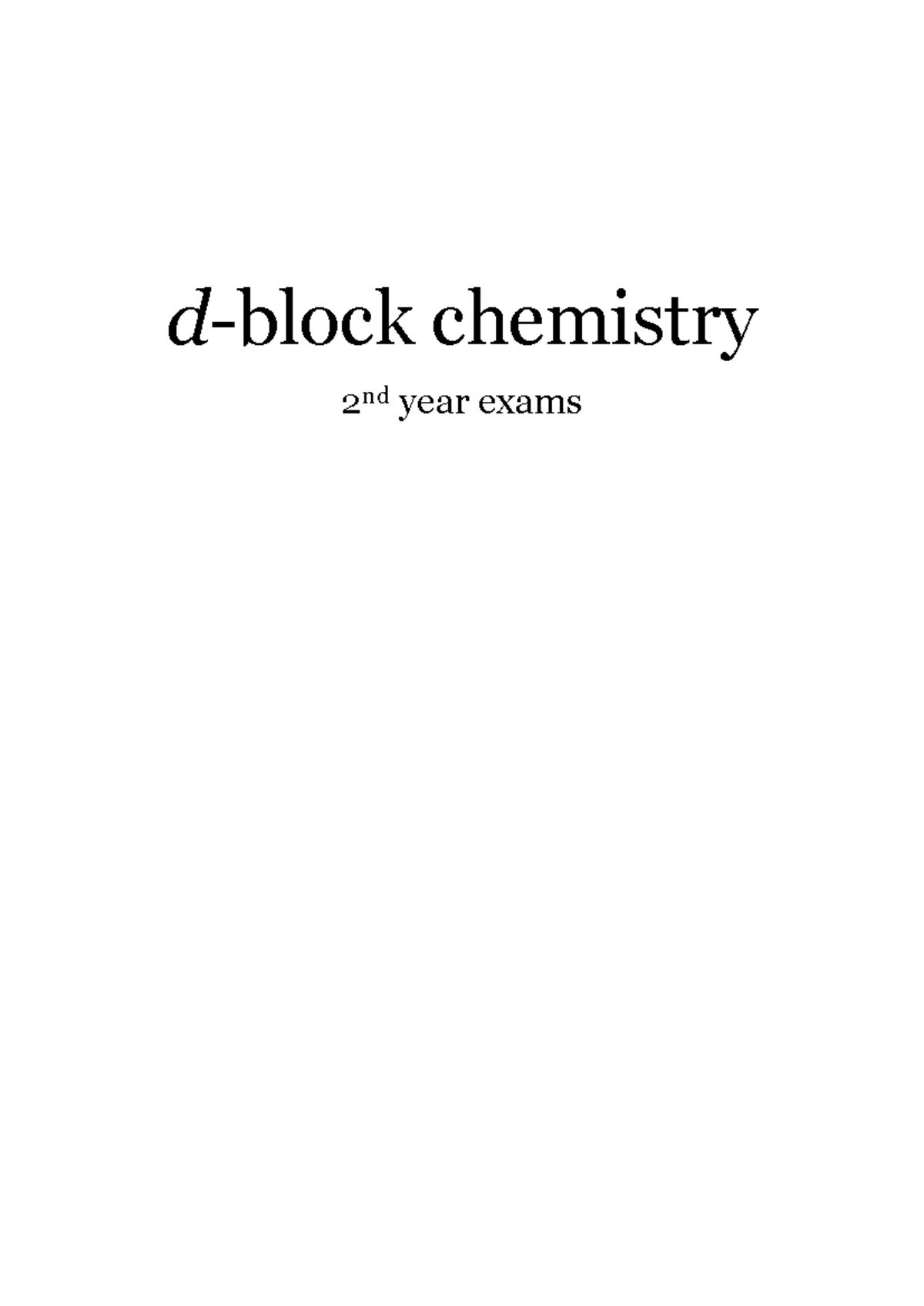 d-block chemistry - 1st year undergraduate - chemistry 2nd year exams ...