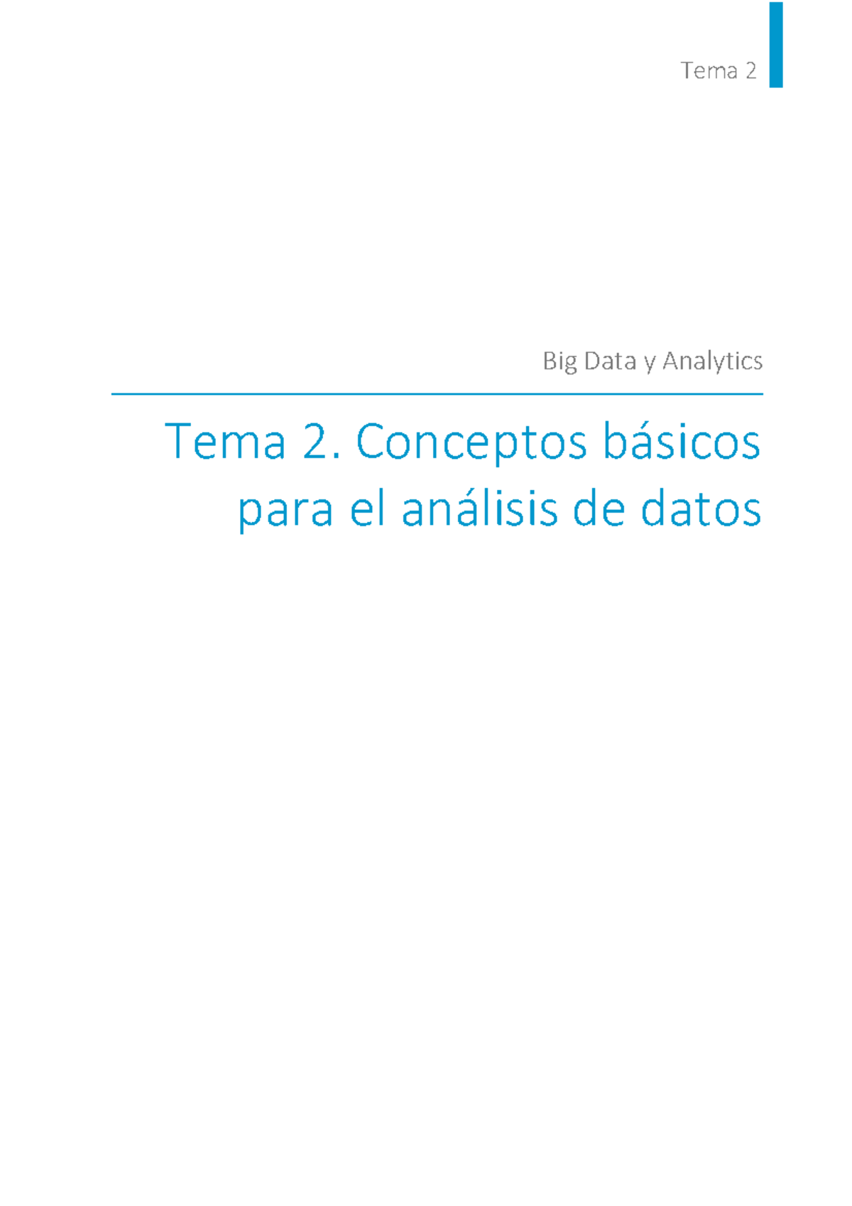 Big Data y Analytics T2: Conceptos Clave y Técnicas de Análisis - Studocu