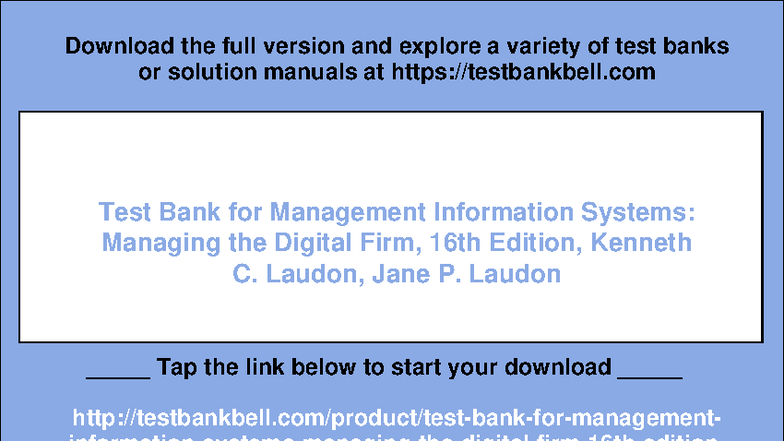 Test Bank for Management Information Systems: Managing the Digital Firm ...