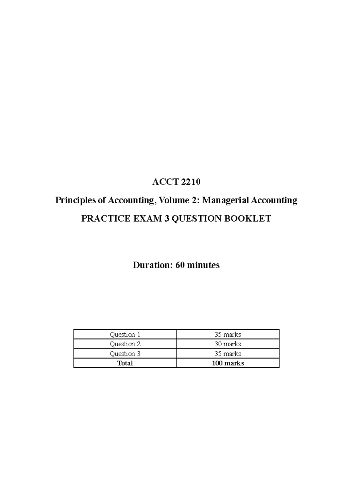 ACCT 2210 Managerial Accounting Practice Exam 3 Question Booklet - Studocu