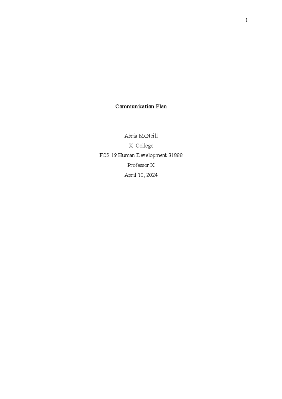 Communication Plan final - Communication Plan Abria McNeill X College ...