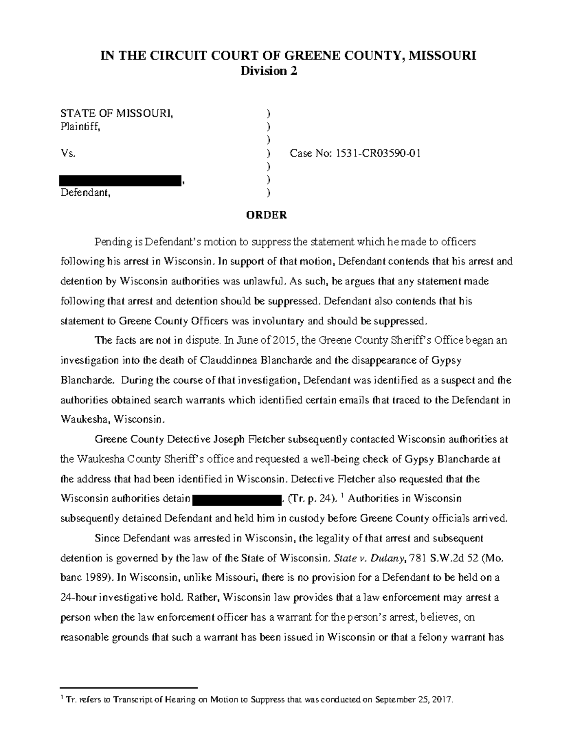 Order on Motion to Suppress - Case No: 1531-CR03590-01 - Studocu