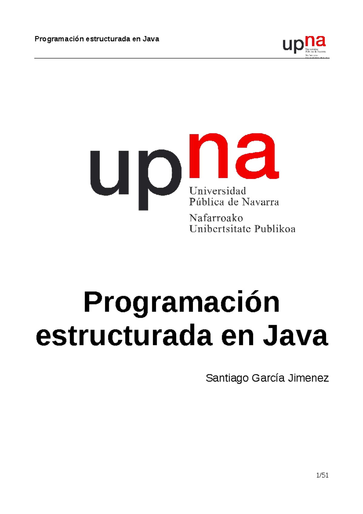Programación Estructurada en Java - Notas y Ejercicios (Cód. PEJ101 ...