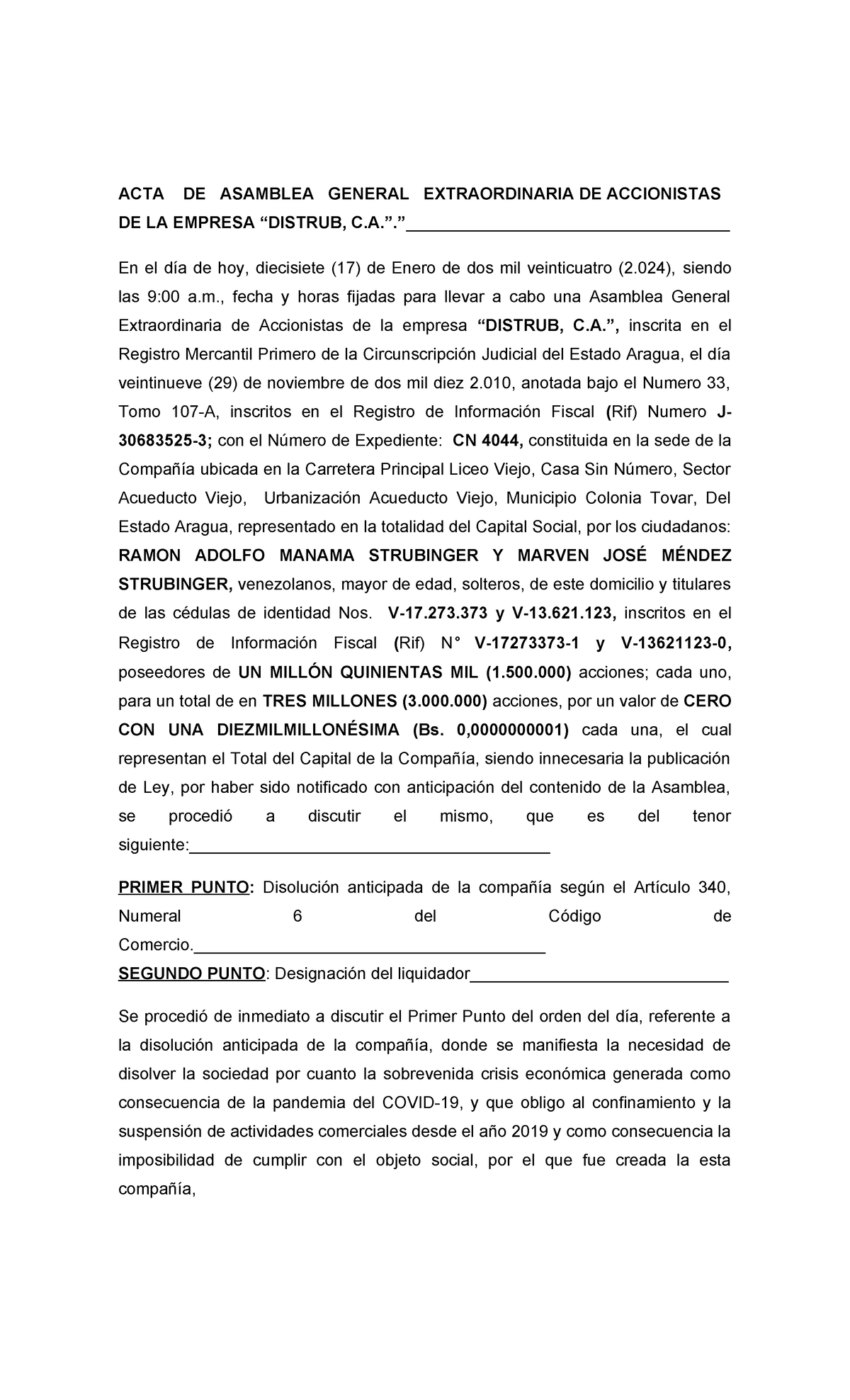 ACTA DE ASAMBLEA EXTRAORDINARIA DE ACCIONISTAS - DISTRUB, C. - Studocu