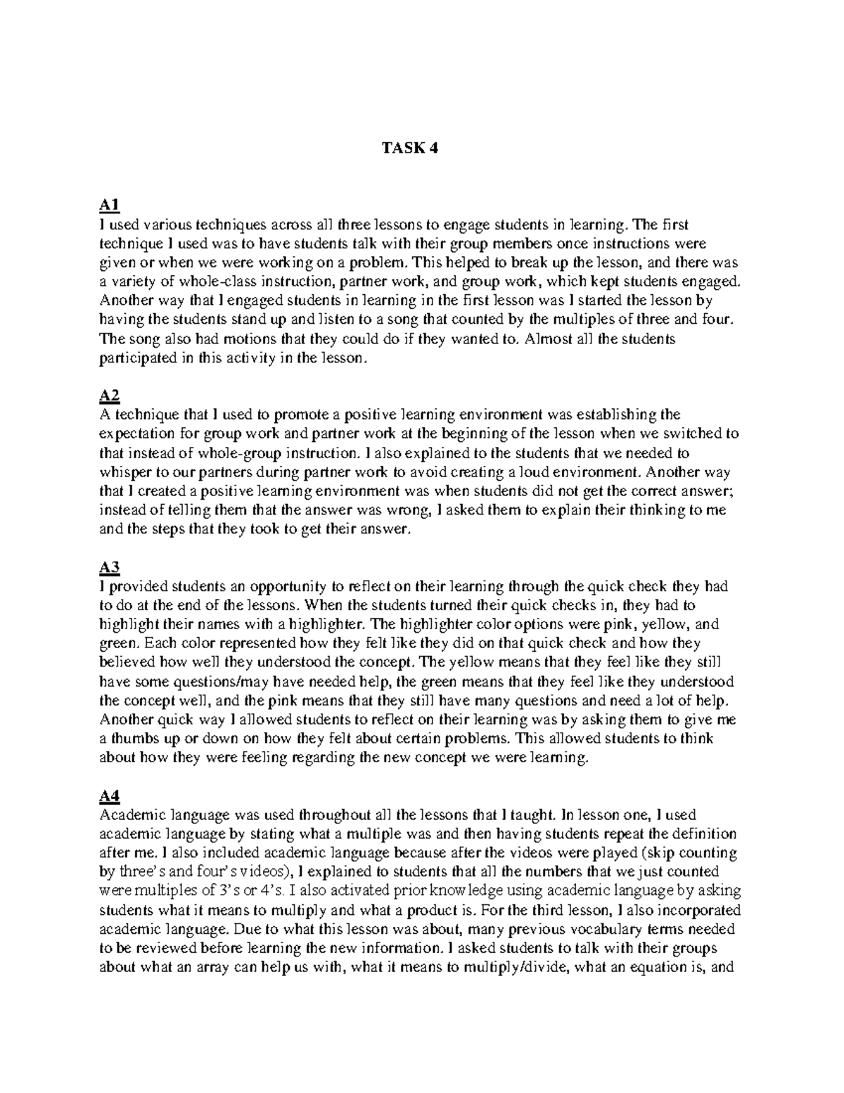 Teacher Work Sample Task 4 - TASK 4 A I used various techniques across ...